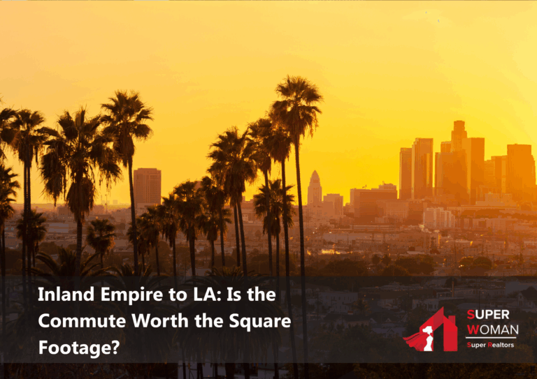 Inland Empire to LA: Is the Commute Worth the Square Footage?